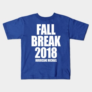 Fall Break 2018 Kids T-Shirt